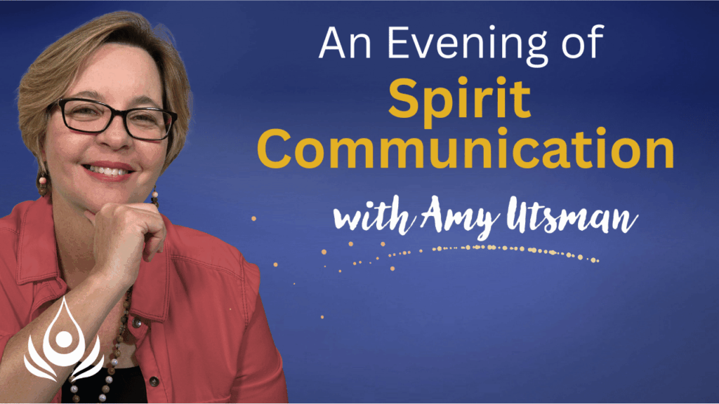 An Evening of Spirit Communication with Amy Utsman